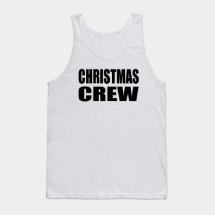 Christmas crew Tank Top